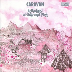 Caravan – 1971 – In The Land Of Grey And Pink
