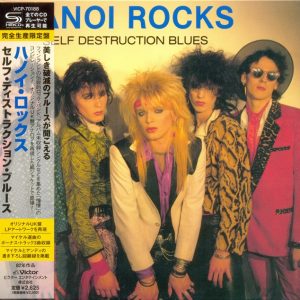 Hanoi Rocks – 1982 – Self Destruction Blues