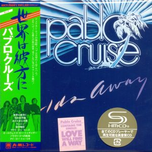 Pablo Cruise – 1978 – Worlds Away