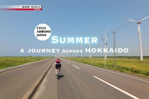 NHK world 骑行日本 北海道无尽地平线[英语英字]