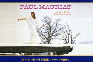 Paul Mauriat – Love Is Blue – 40th Anniversary (Universal UICY-8067~8, Japan) 2CD[FLAC+CUE]