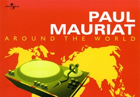 Paul Mauriat – Around The World [Universal Music 981 357-5, Taiwan 2004] 2CD[FLAC+CUE]