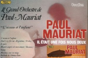 Paul Mauriat – 2014 – Il Etait Une Fois Nous Deux & L’oiseau Et L’enfant[FLAC+CUE]