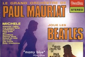 Paul Mauriat – 2014 – Joue les Beatles & mamy blue[FLAC+CUE]