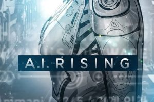 人工性智能 A.I. Rising (2018)