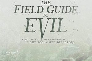 2018年美国惊悚《异端指南 The Field Guide to Evil》BD英语中字