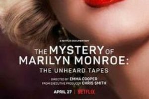 2022年 玛丽莲·梦露之谜：首次现世的录音 The Mystery of Marilyn Monroe: The Unheard Tapes